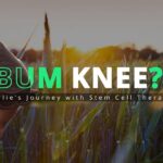 A Breakthrough for Knee Pain: Charlie’s Stem Cell Results